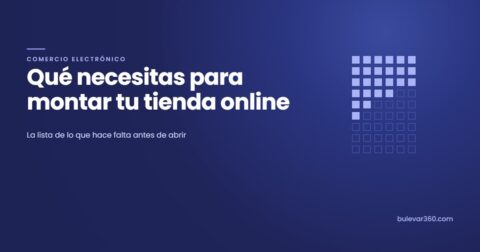Qué necesitas para montar una tienda online: lista de lo imprescindible. Portada del artículo
