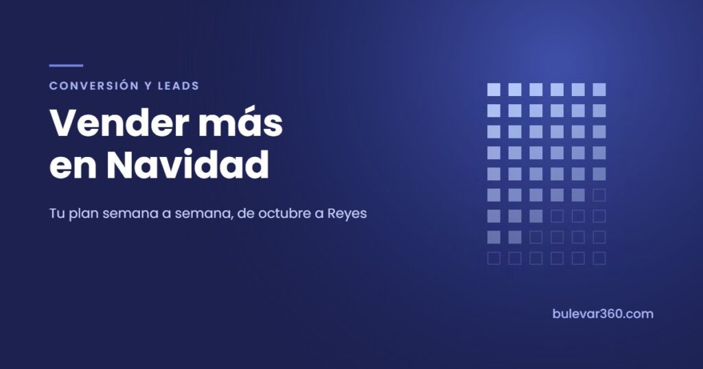 Vender más en Navidad: tu plan semana a semana, de octubre a Reyes. Portada del artículo sobre fondo azul